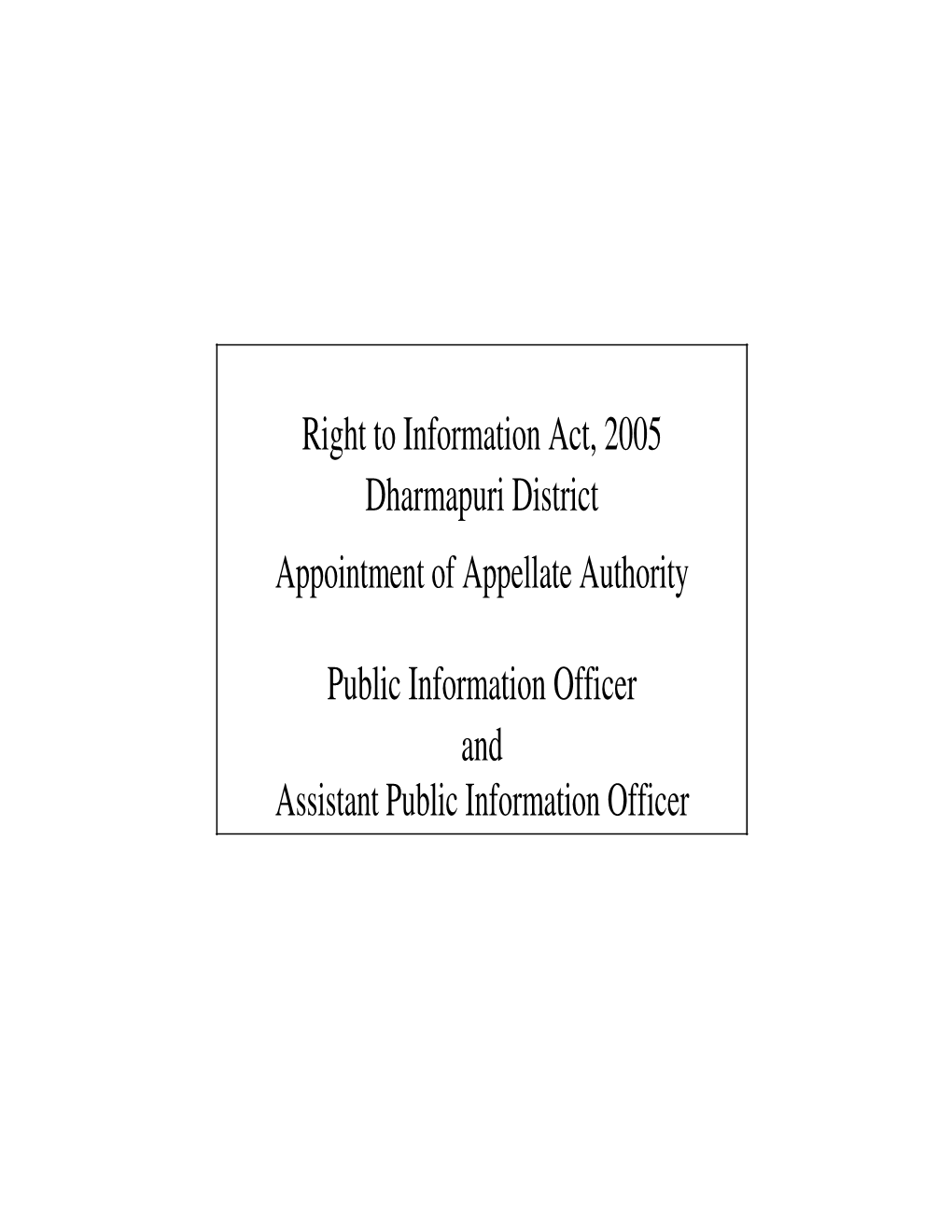 Right to Information Act, 2005 Dharmapuri District Appointment Of