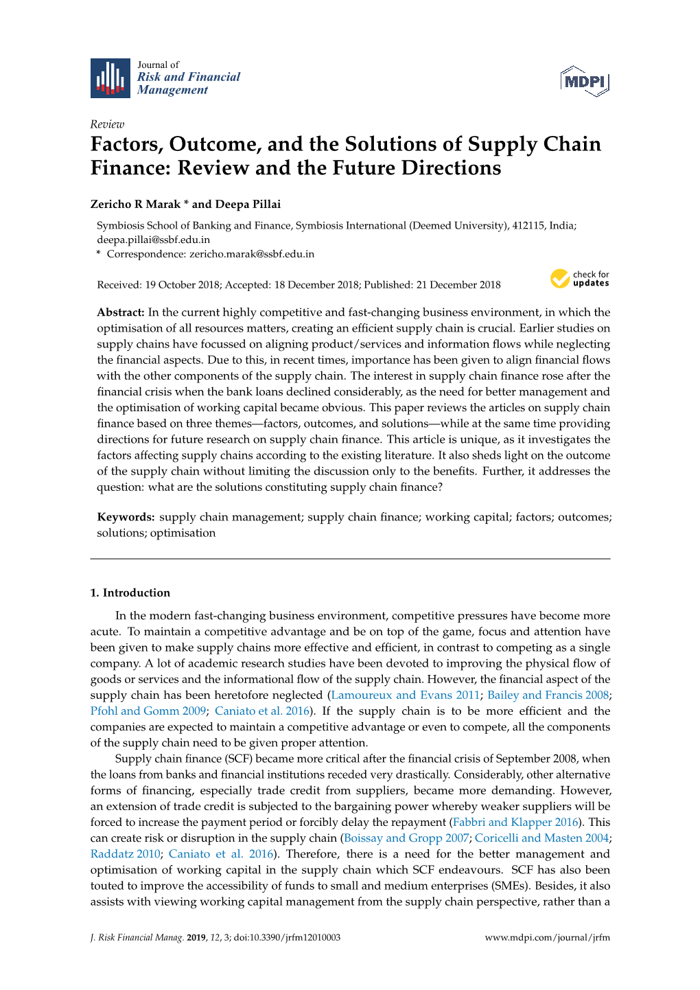 Factors, Outcome, and the Solutions of Supply Chain Finance: Review and the Future Directions