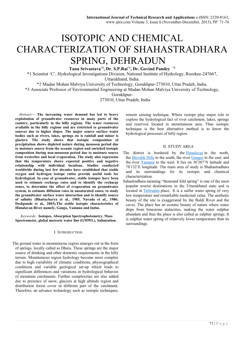 ISOTOPIC and CHEMICAL CHARACTERIZATION of SHAHASTRADHARA SPRING, DEHRADUN Tanu Srivastava*2, Dr