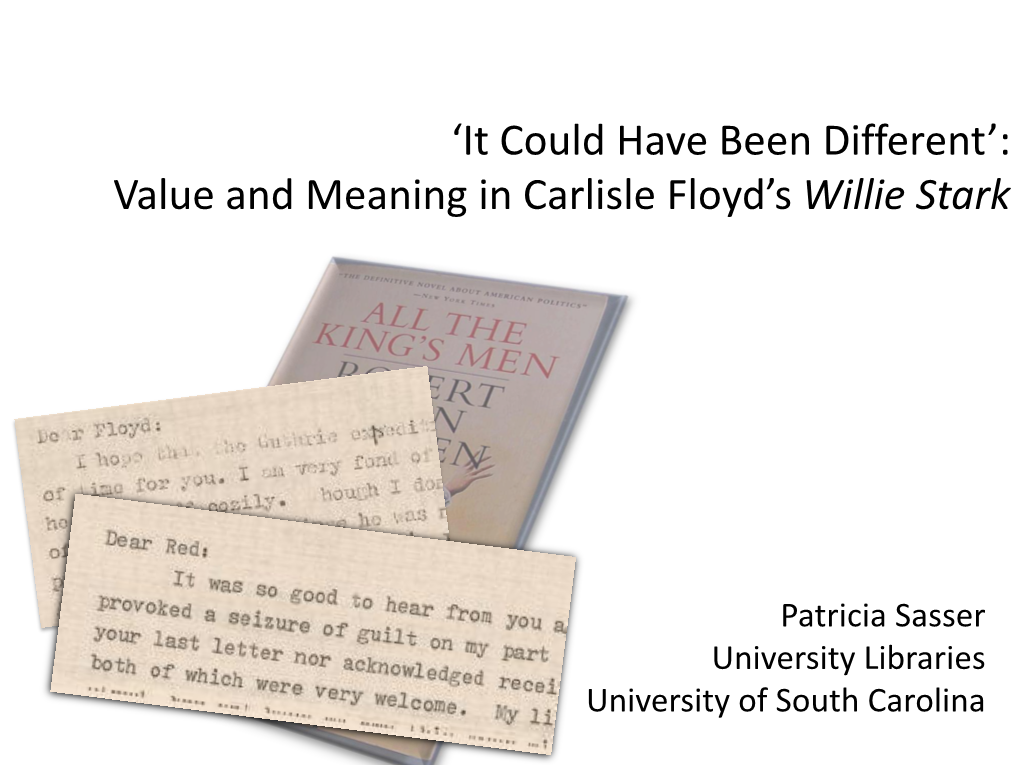 'It Could Have Been Different': Value and Meaning in Carlisle Floyd's