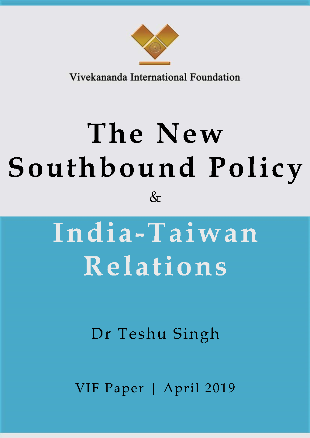 The New Southbound Policy and India-Taiwan Relations | Page 2