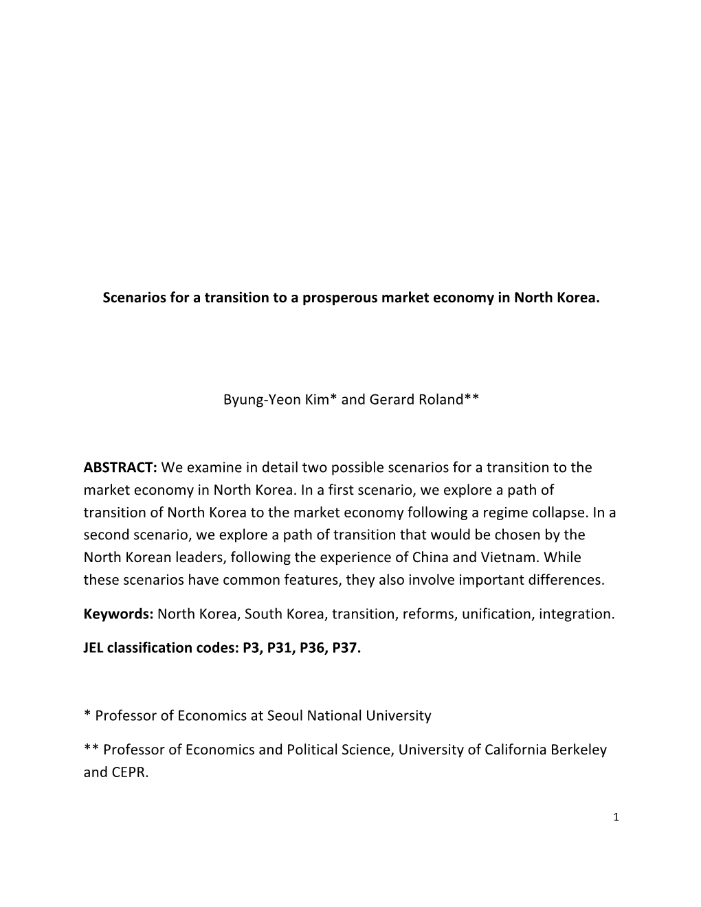 Scenarios for a Transition to a Prosperous Market Economy in North Korea