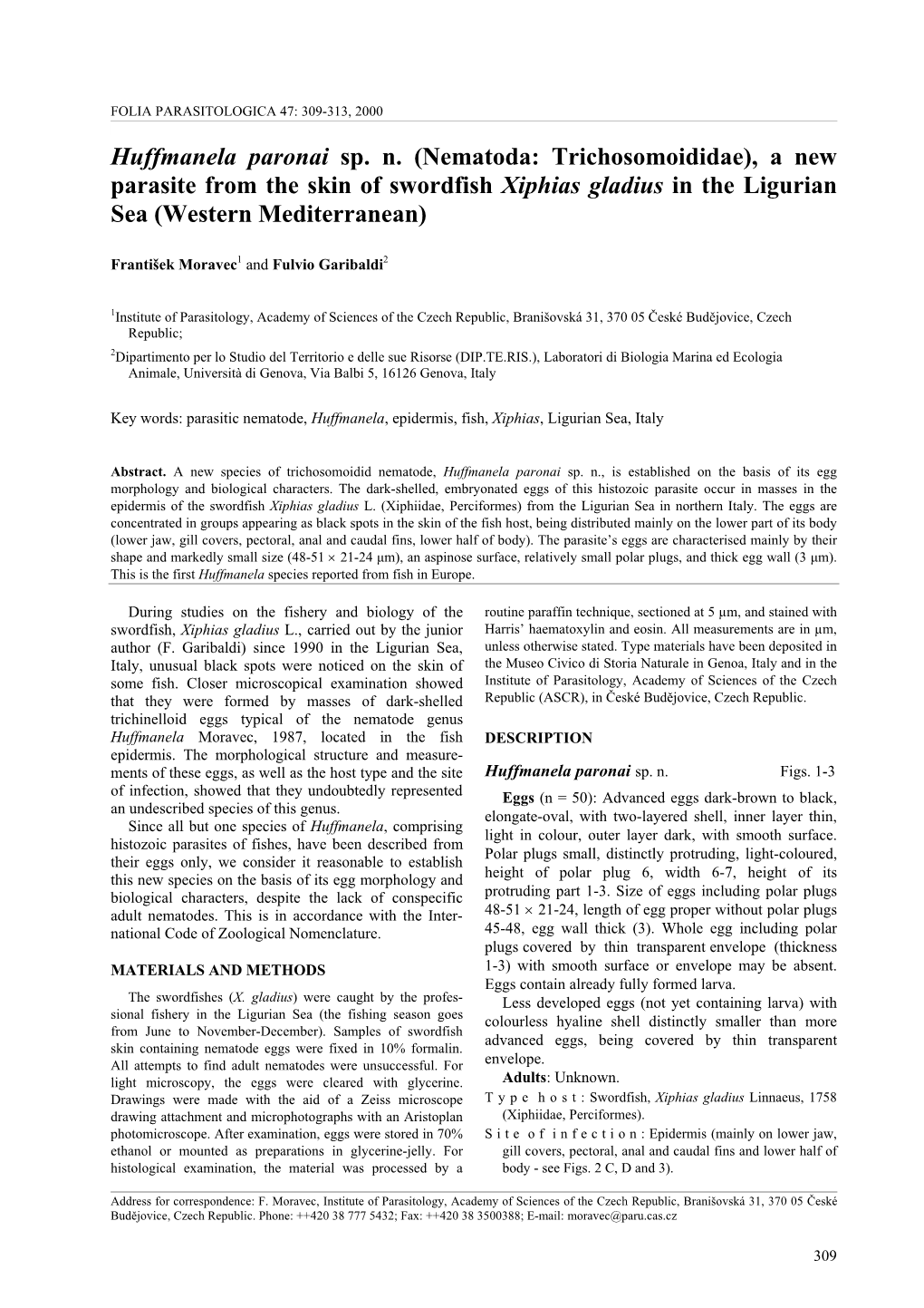 Huffmanela Paronai Sp. N. (Nematoda: Trichosomoididae), a New Parasite from the Skin of Swordfish Xiphias Gladius in the Ligurian Sea (Western Mediterranean)