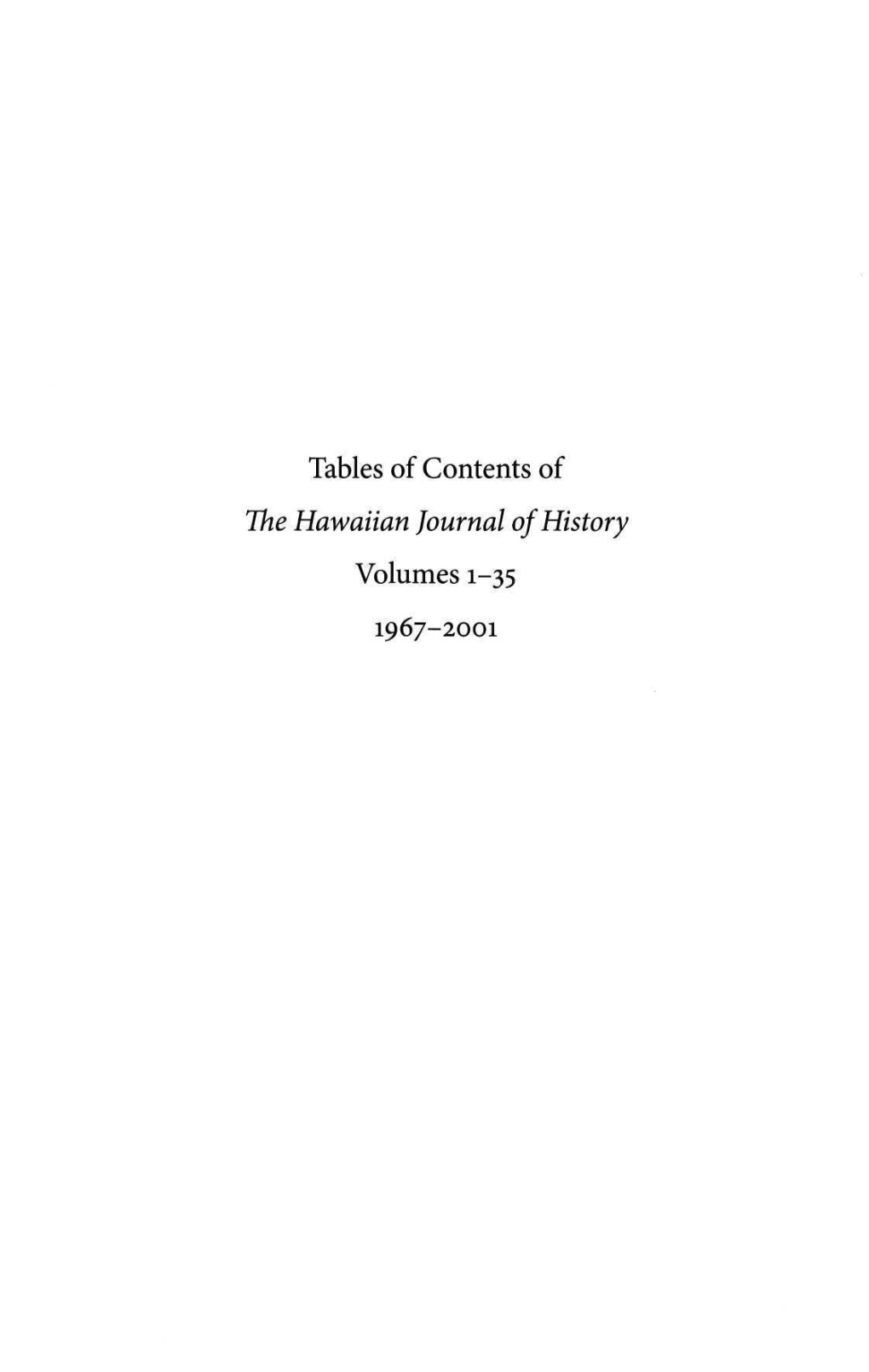 Tables of Contents of the Hawaiian Journal of History Volumes 1-35