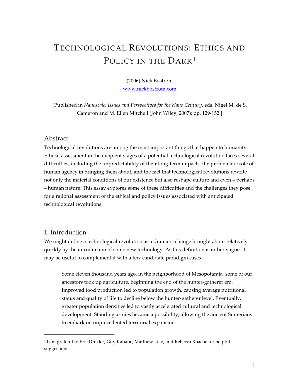 Technological Revolutions: Ethics and Policy in the Dark1