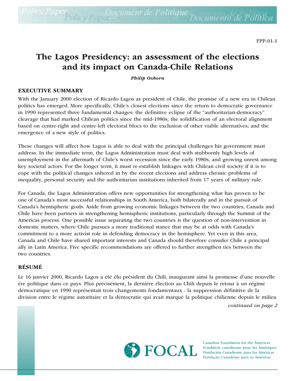 The Lagos Presidency: an Assessment of the Elections and Its Impact on Canada-Chile Relations Philip Oxhorn