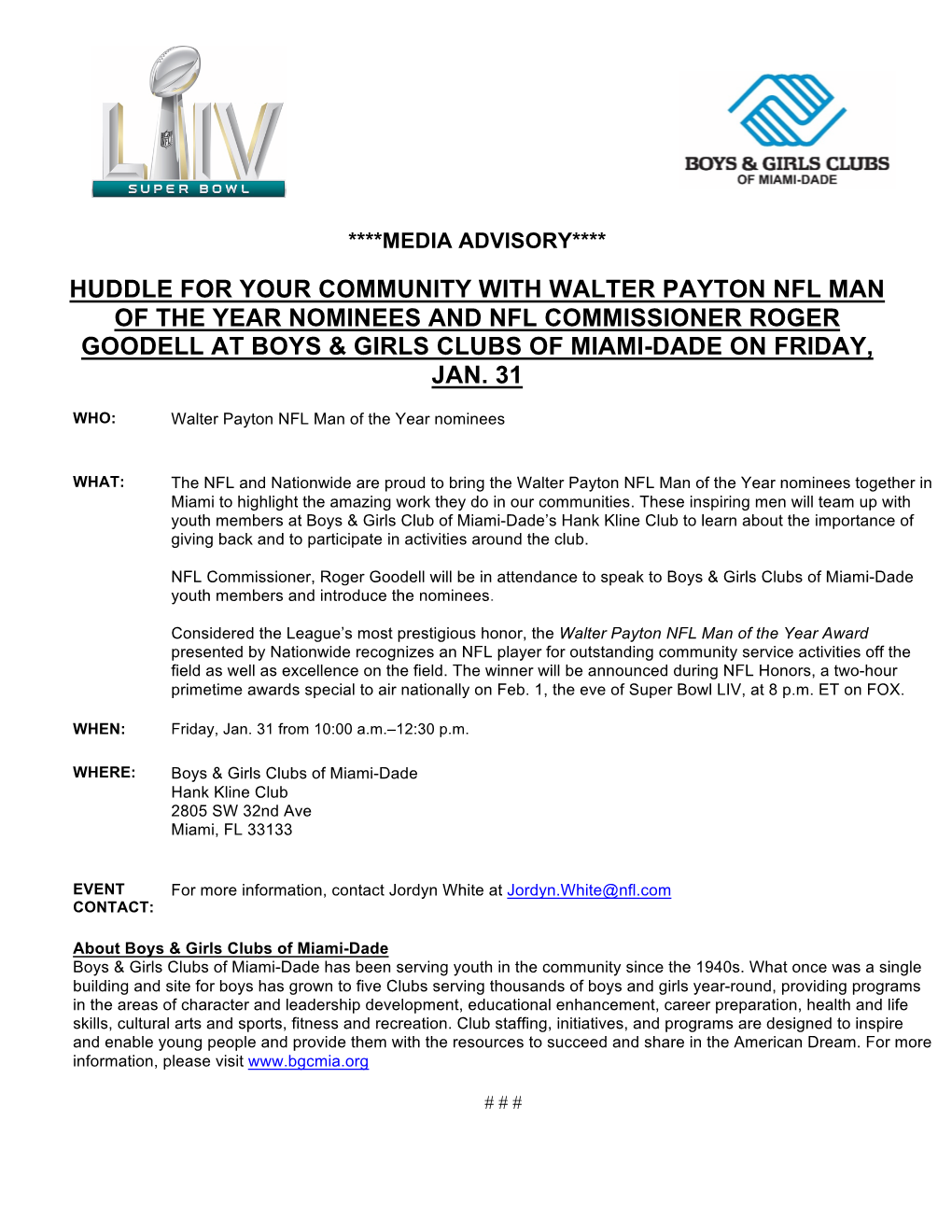 Huddle for Your Community with Walter Payton Nfl Man of the Year Nominees and Nfl Commissioner Roger Goodell at Boys & Girls Clubs of Miami-Dade on Friday, Jan