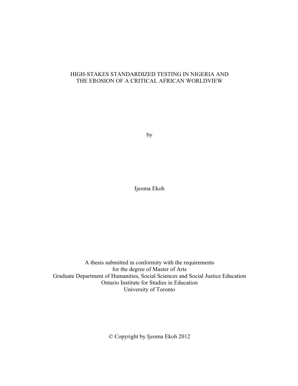 High-Stakes Standardized Testing in Nigeria and the Erosion of a Critical African Worldview