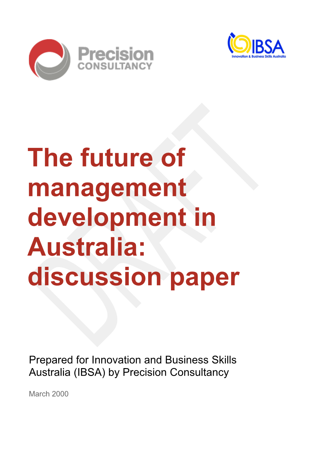 The Future Of Management Development In Australia : Discussion Paper