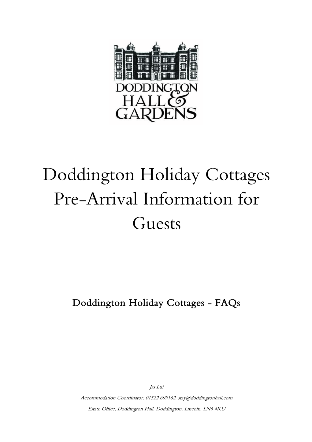 Doddington Holiday Cottages Pre-Arrival Information for Guests