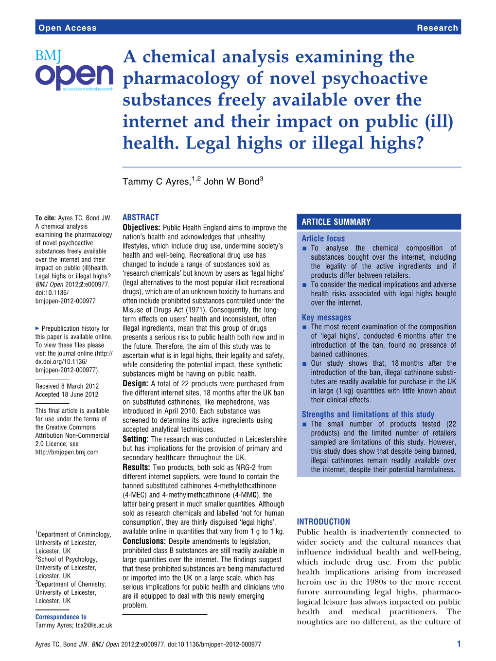 A Chemical Analysis Examining the Pharmacology of Novel Psychoactive Substances Freely Available Over the Internet and Their Impact on Public (Ill) Health