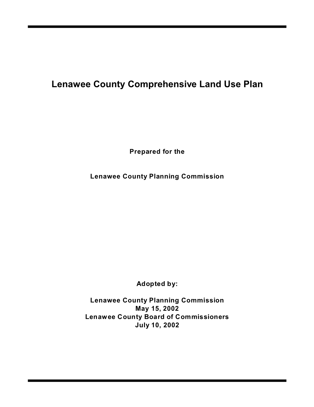 Lenawee County Comprehensive Land Use Plan. Participation Was Actively Sought from Each Community in the County