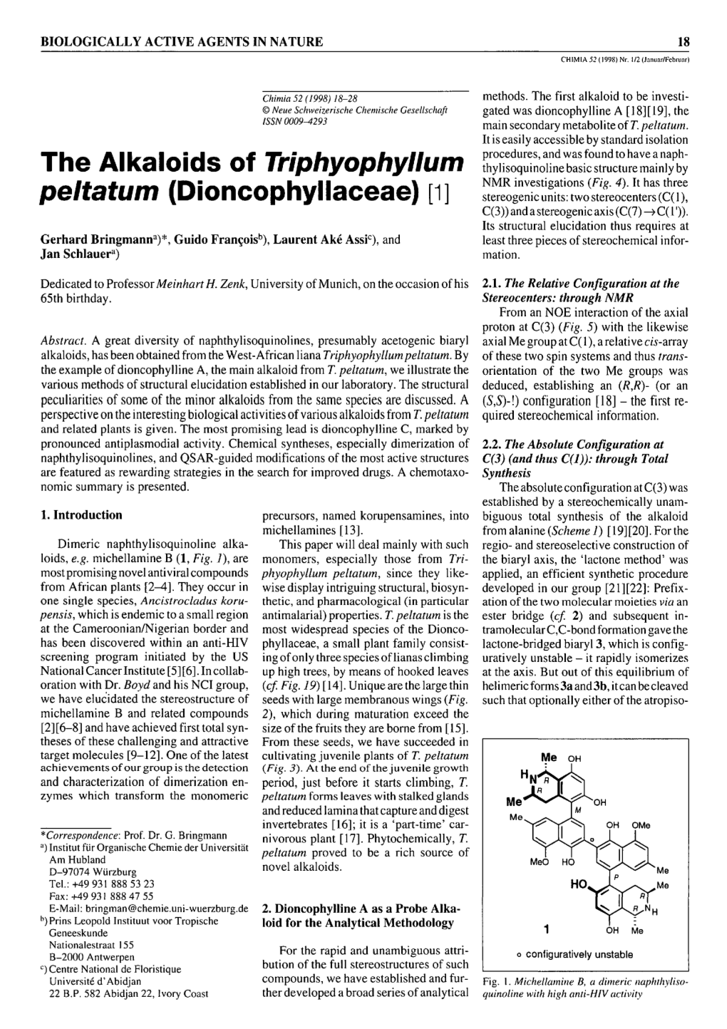 The Alkaloids of &lt;I&gt;Triphyophyllum Peltatum&lt;/I&gt; (Dioncophyllaceae)