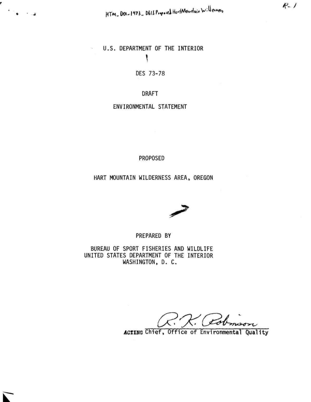 ACTING Chief, Office of Environmental Quality SUMMARY (X) Draft ( ) Final Environmental Statement Department of the Interior, Bureau of Sport Fisheries and Wildlife