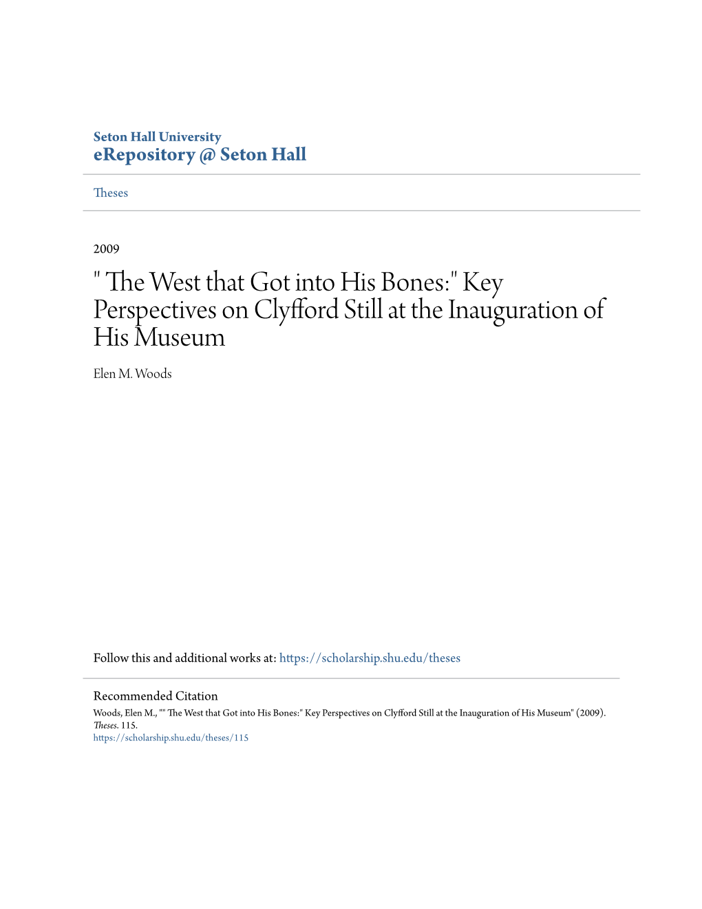 " the West That Got Into His Bones:" Key Perspectives on Clyfford Still At