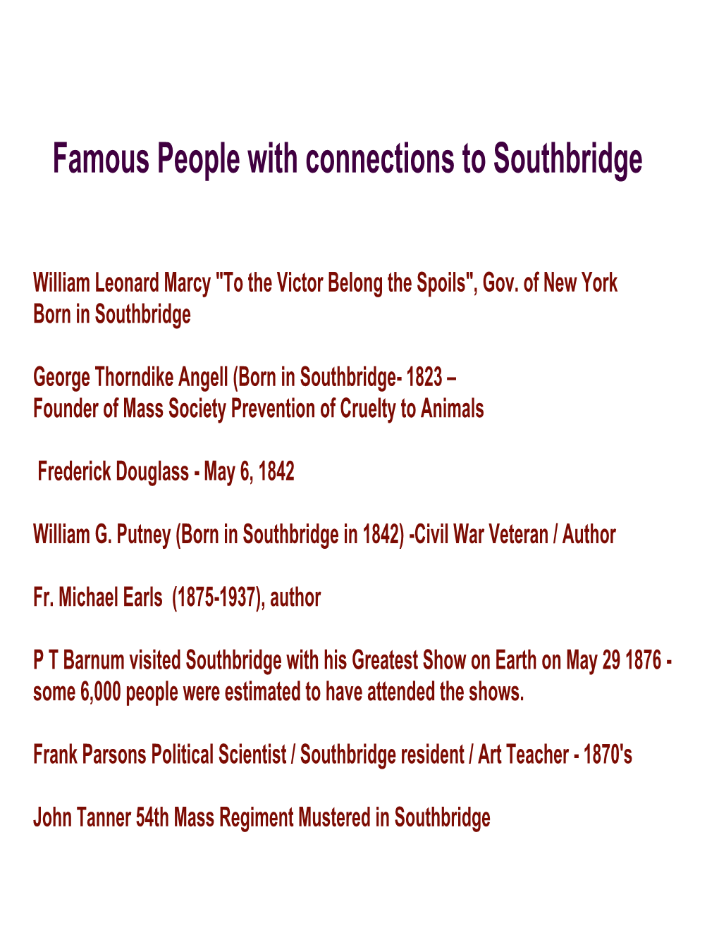 Famous People with Connections to Southbridge