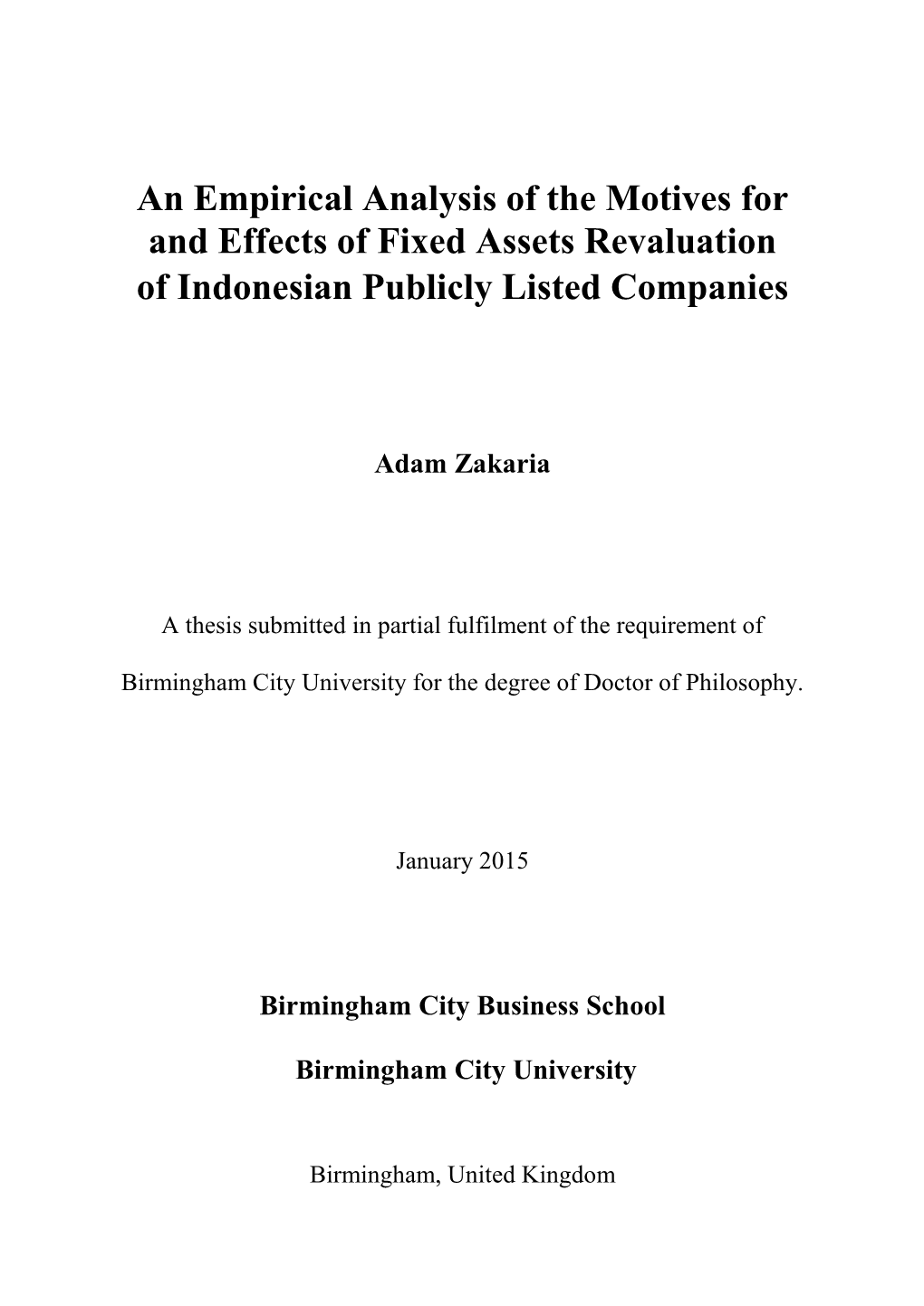 An Empirical Analysis of the Motives for and Effects of Fixed Assets Revaluation of Indonesian Publicly Listed Companies