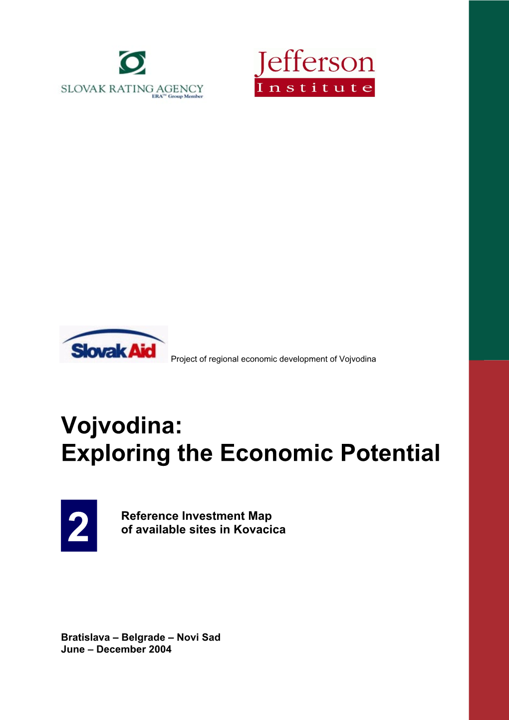 Vojvodina: Exploring the Economic Potential