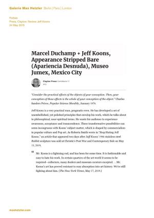Marcel Duchamp + Jeff Koons, Appearance Stripped Bare (Apariencia Desnuda), Museo Jumex, Mexico City