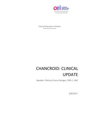 CHANCROID: CLINICAL UPDATE Speaker: Patricia Coury-Doniger, FNP-C, ANC