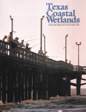 Texas Coastal Wetlands: Status and Trends, Mid-1950'S to Early 1990'S
