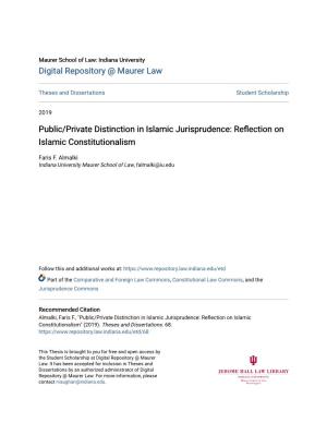 Public/Private Distinction in Islamic Jurisprudence: Reflection on Islamic Constitutionalism