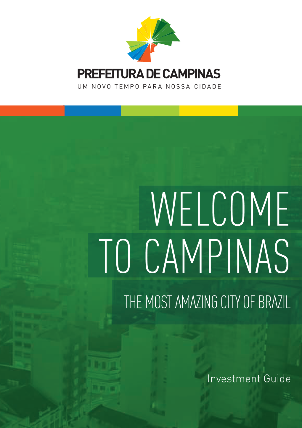 Welcome to Campinas the Most Amazing City of Brazil