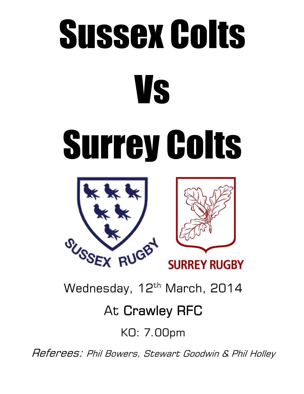 At Crawley RFC KO: 7.00Pm