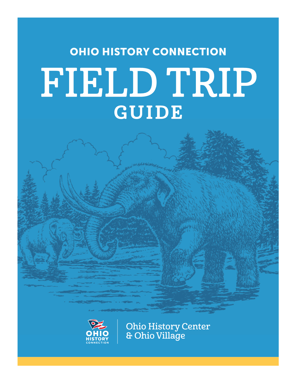 Field Trip Guide Ohio History Connection