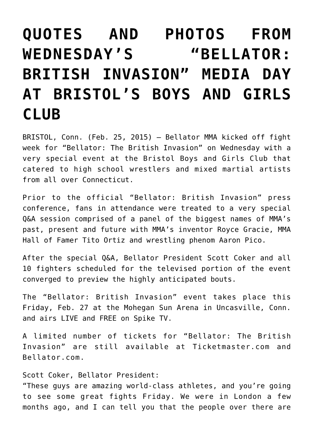 Bellator: British Invasion” Media Day at Bristol’S Boys and Girls Club