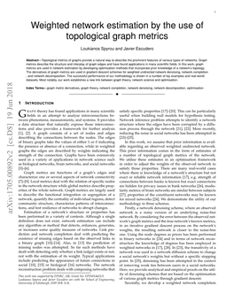 Weighted Network Estimation by the Use of Topological Graph Metrics