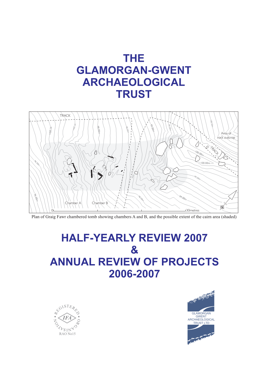The Glamorgan-Gwent Archaeological Trust Half