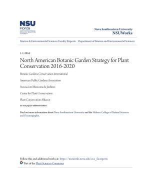 North American Botanic Garden Strategy for Plant Conservation 2016-2020 Botanic Gardens Conservation International