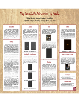 May Term 2008 Astronomy Trip Results Michael Herriage, Jeanette Schofield, & Aaron Ward Department of Physics, Mcmurry University, Abilene, Texas 79697