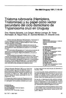 Triatoma Rubrovaria (Hemiptera, Triatominae) Y Su Apel Como Vector Sewndario Del Tic Po Domiciliario De Trypanosoma Cruzi En Uruguay D-Es