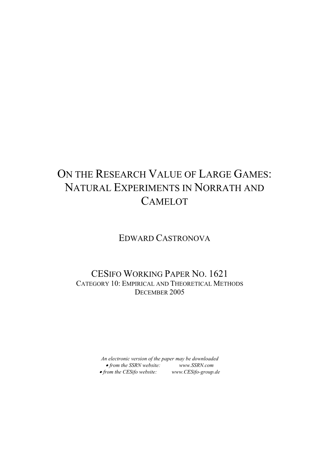 On the Research Value of Large Games: Natural Experiments in Norrath and Camelot