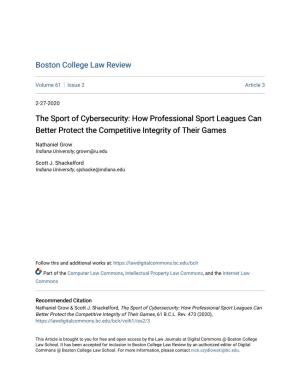 The Sport of Cybersecurity: How Professional Sport Leagues Can Better Protect the Competitive Integrity of Their Games