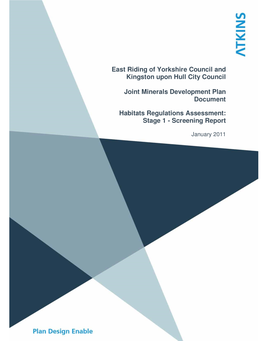 East Riding of Yorkshire Council and Kingston Upon Hull City Council Joint Minerals Development Plan Document Habitats Regulatio