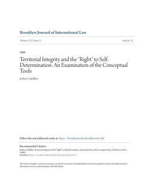 Territorial Integrity and the "Right" to Self-Determination: an Examination of the Conceptual Tools, 33 Brook