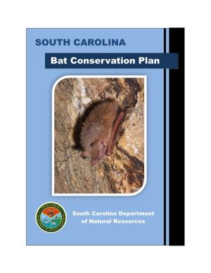 Bat Conservation Plan SOUTH CAROLINA