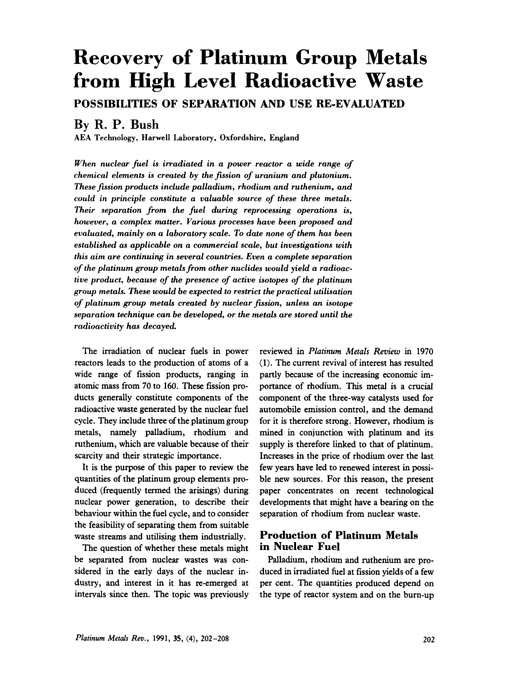 Recovery of Platinum Group Metals from High Level Radioactive Waste POSSIBILITIES of SEPARATION and USE RE-EVALUATED by R