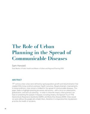 The Role of Urban Planning in the Spread of Communicable Diseases