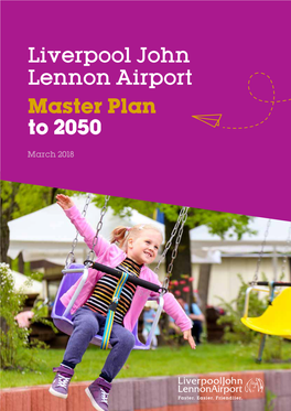 To 2050 Master Plan Liverpool John Lennon Airport
