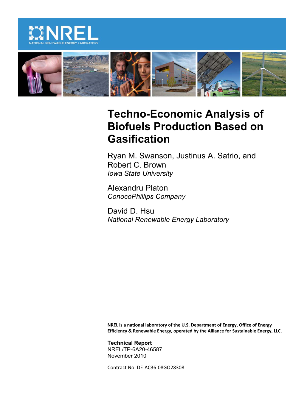 Techno-Economic Analysis of Biofuels Production Based on Gasification Ryan M