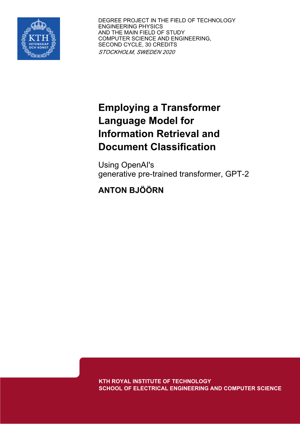 Employing a Transformer Language Model for Information Retrieval and Document Classification