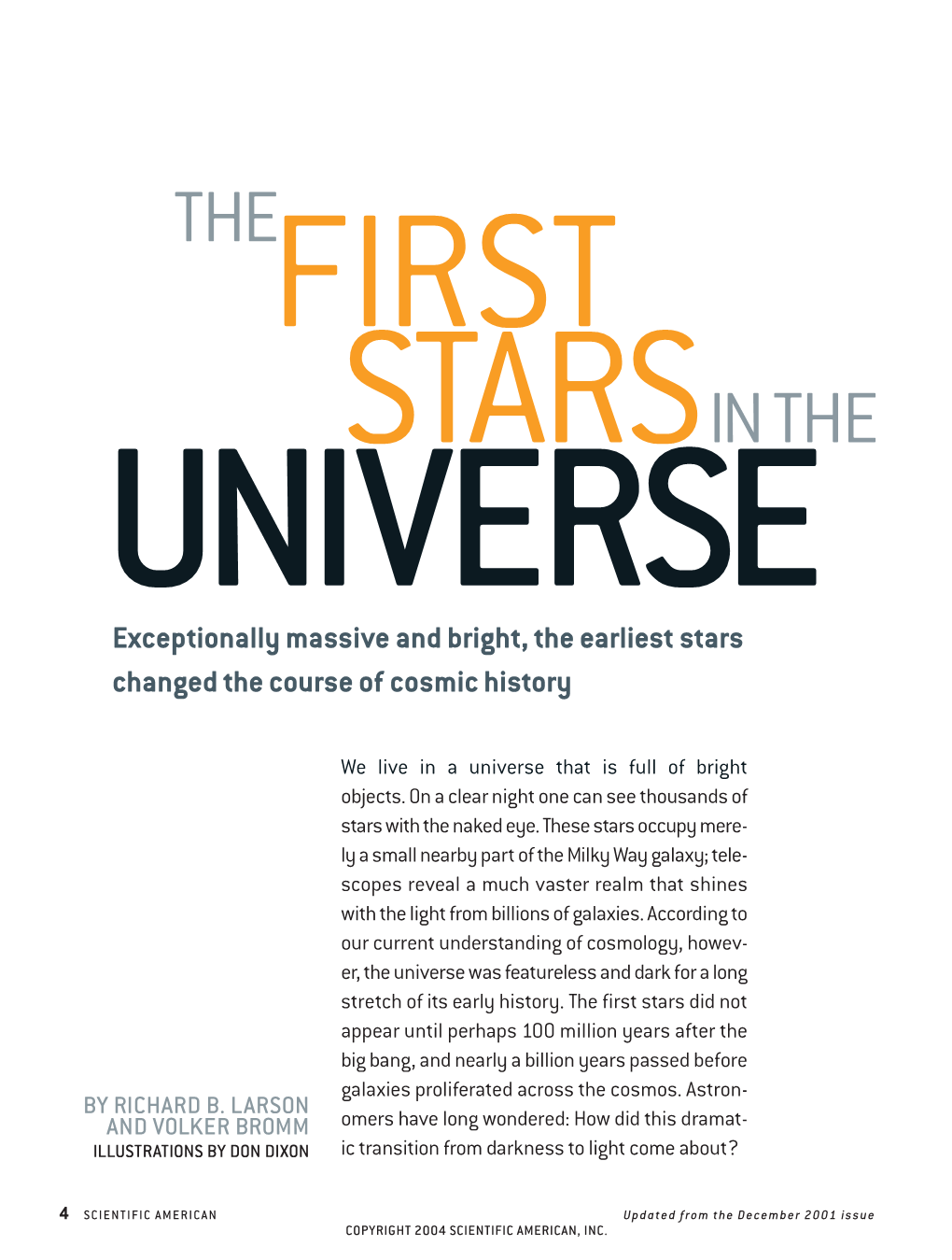 The FIRST STARS in the UNIVERSE WERE TYPICALLY MANY TIMES More Massive and Luminous Than the Sun