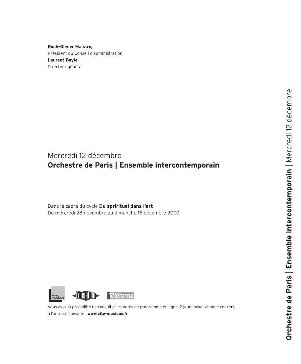 Mercredi 12 Décembre Orchestre De Paris | Ensemble Intercontemporain O Rch Estre D E P a Ris | E N Sem B Le in Terco N Tem