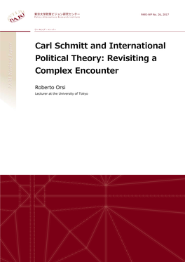 Carl Schmitt and International Political Theory: Revisiting a Complex Encounter