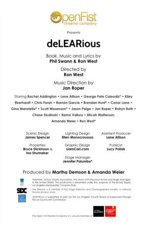 Delearious Book, Music and Lyrics by Phil Swann & Ron West Directed by Ron West Music Direction by Jan Roper