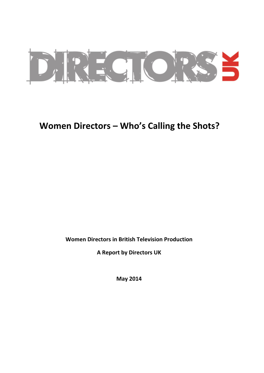 Women Directors – Who’S Calling the Shots?